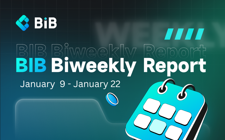 BIB Biweekly Report January 9 - January 22